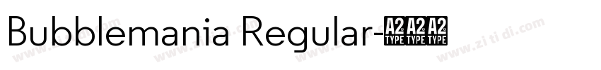 Bubblemania Regular字体转换